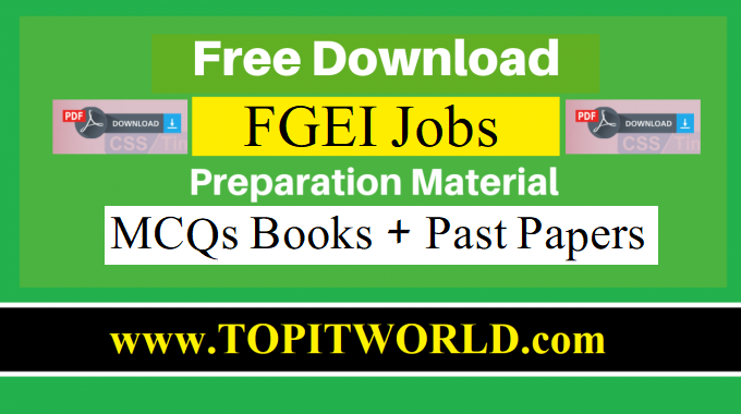 Download PDF Books and Past Papers for FGEI Jobs Test 2021