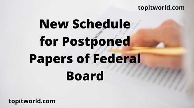 New Schedule for Postponed Papers of Federal Board